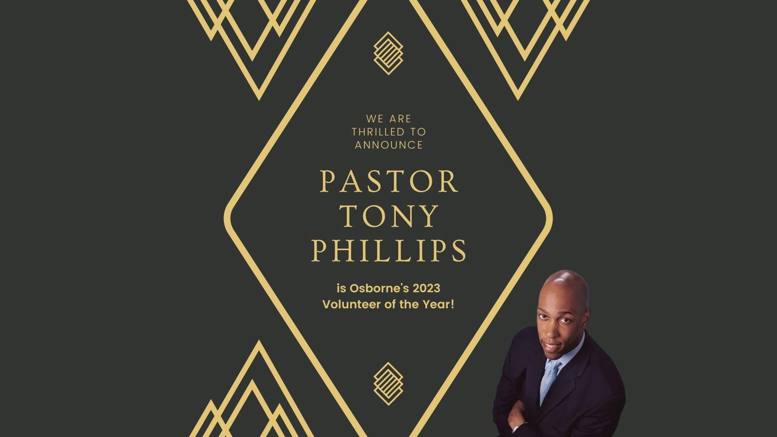 We are thrilled to announce Pastor Tony Phillips is Osborne's 2023 Volunteer of the Year!